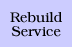 Rebuild